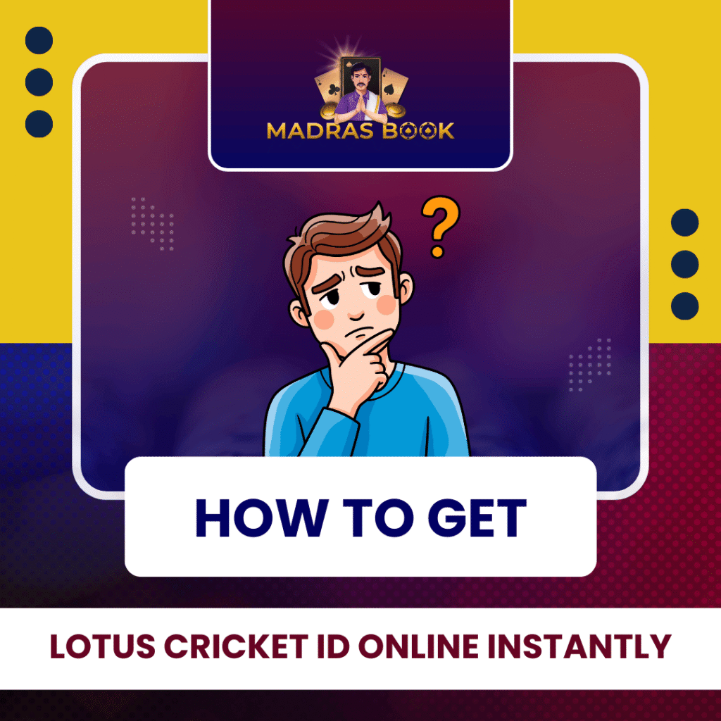 How to Get Lotus Cricket ID Online Instantly