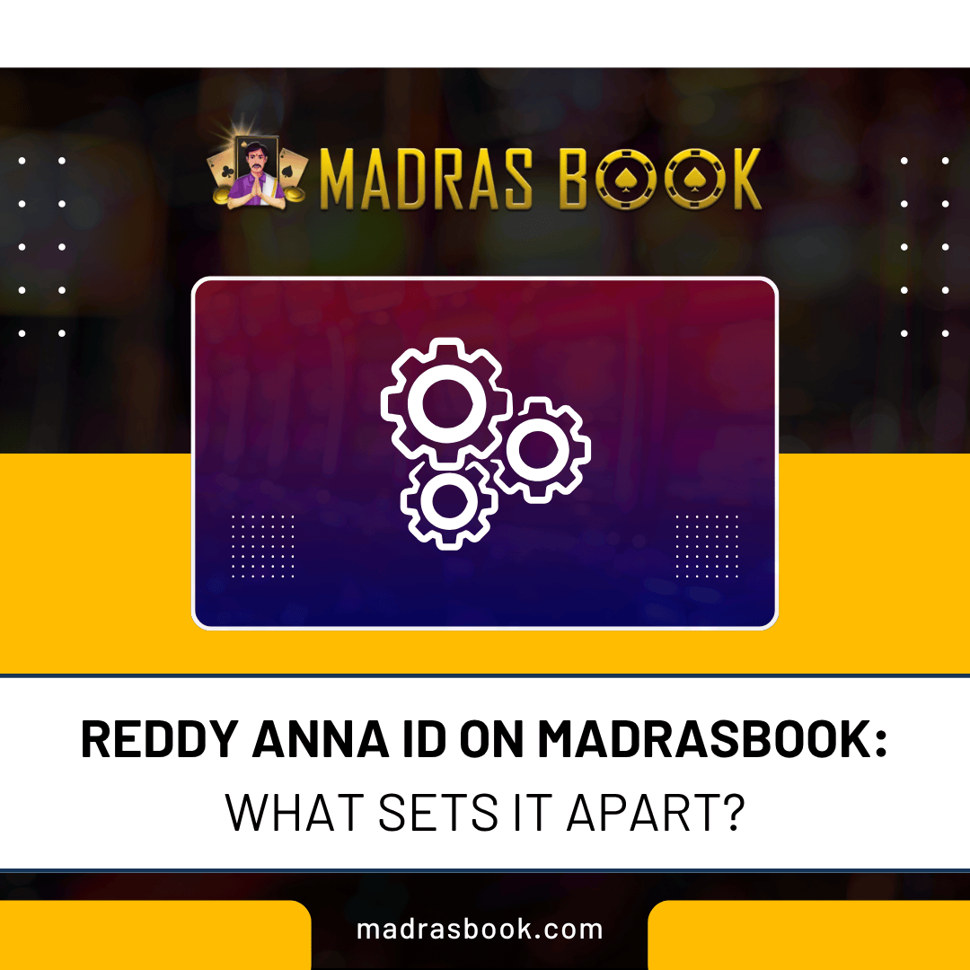 Reddy Anna ID on Madrasbook What Sets It Apart
