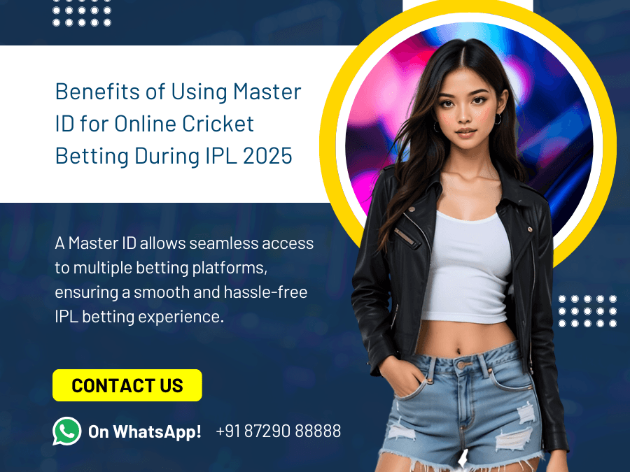 Benefits of Using Master ID for Online Cricket Betting During IPL 2025