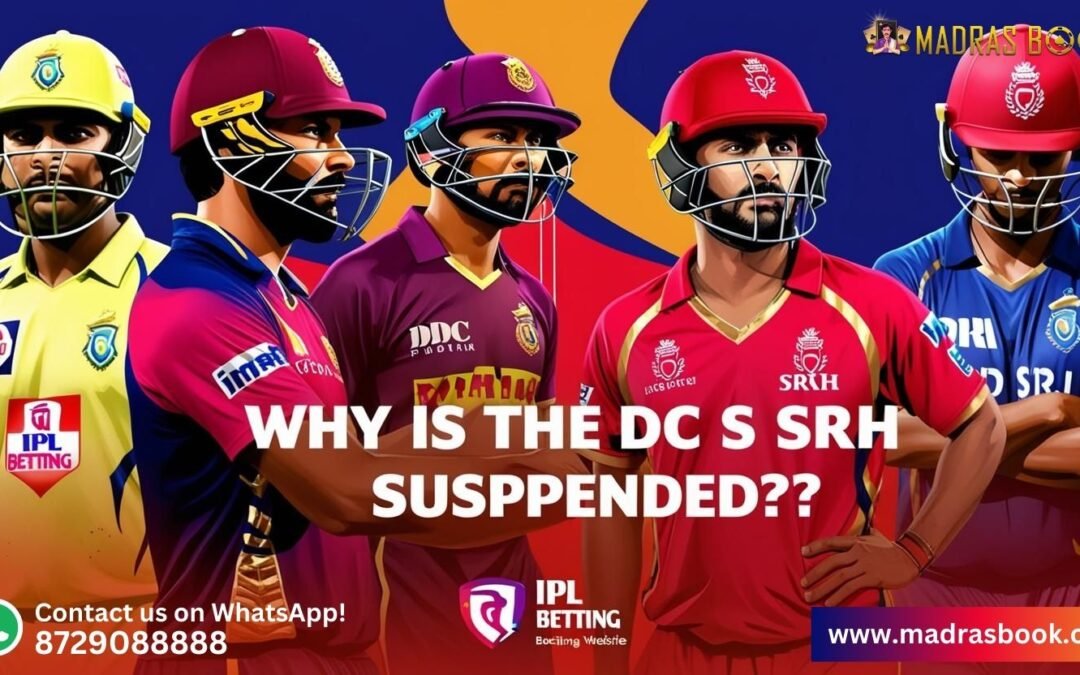 Why is the DC vs SRH match suspended? Madrasbook