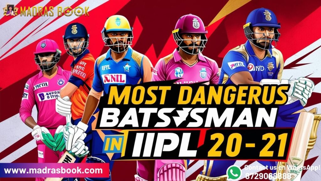 most dangerous batsman in ipl 2021