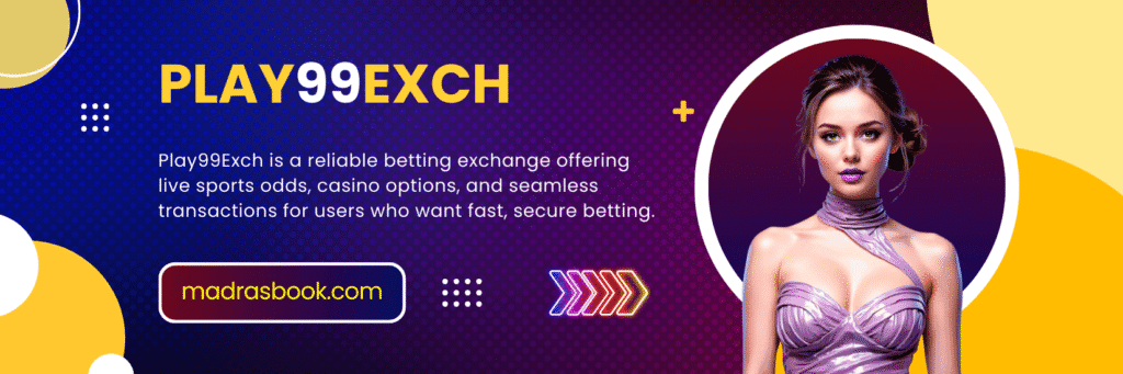 Play99exch | Play99 Exch | Madrasbook