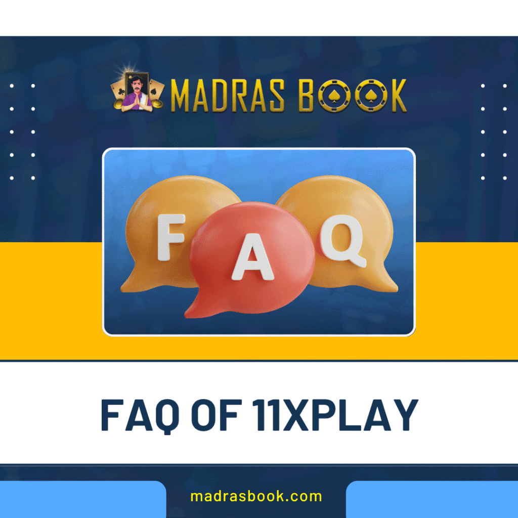 FAQ of 11xplay