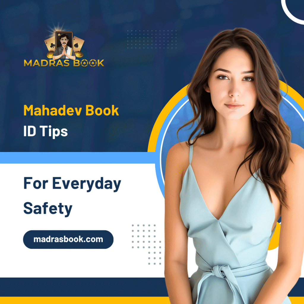 Mahadev Book ID Tips for Everyday Safety