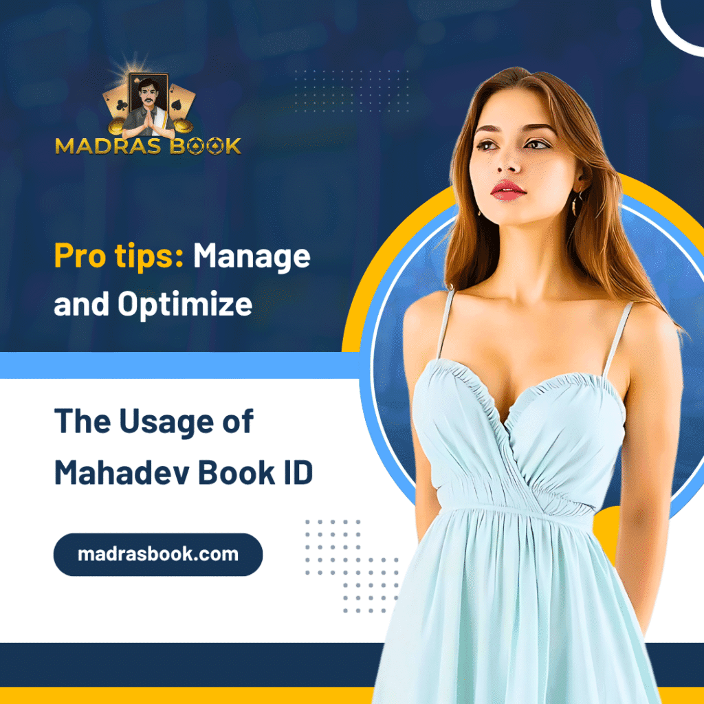 Pro tips Manage and Optimize the Usage of Mahadev Book ID