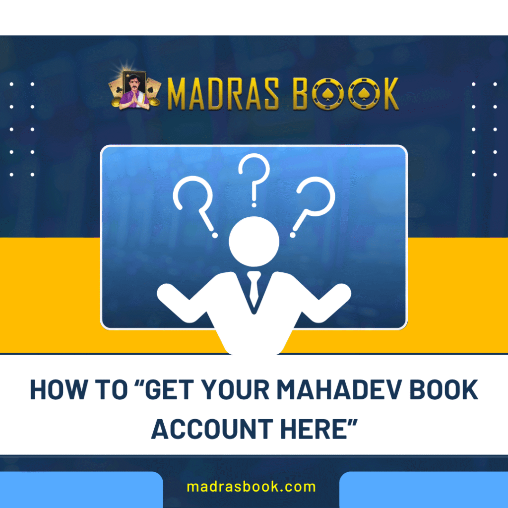 How to Get Your Mahadev Book Account Here