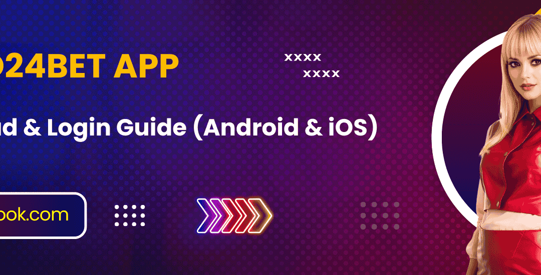 Khelo24Bet App Download & Login Guide (Android & iOS)