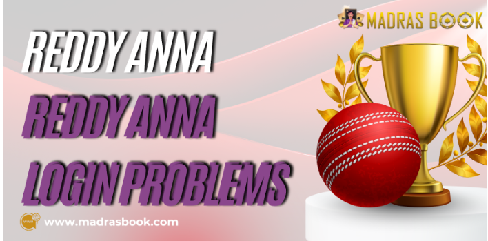 Reddy anna login problems
