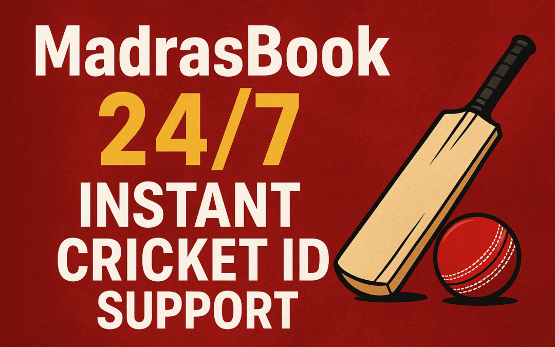 MadrasBook 24/7 Instant Cricket ID Support