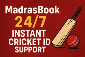 MadrasBook 24/7 Instant Cricket ID Support