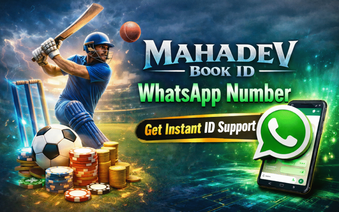 Mahadev Book ID WhatsApp Number – Get Instant ID Support