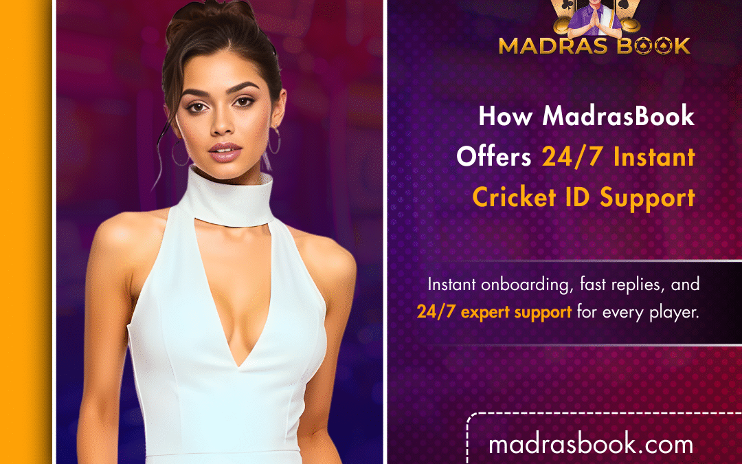 How MadrasBook Offers 24/7 Instant Cricket ID Support