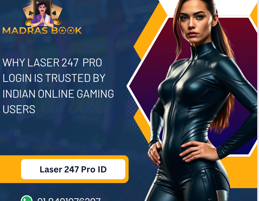 Why Laser 247 Pro Login Is Trusted by Indian Online Gaming Users