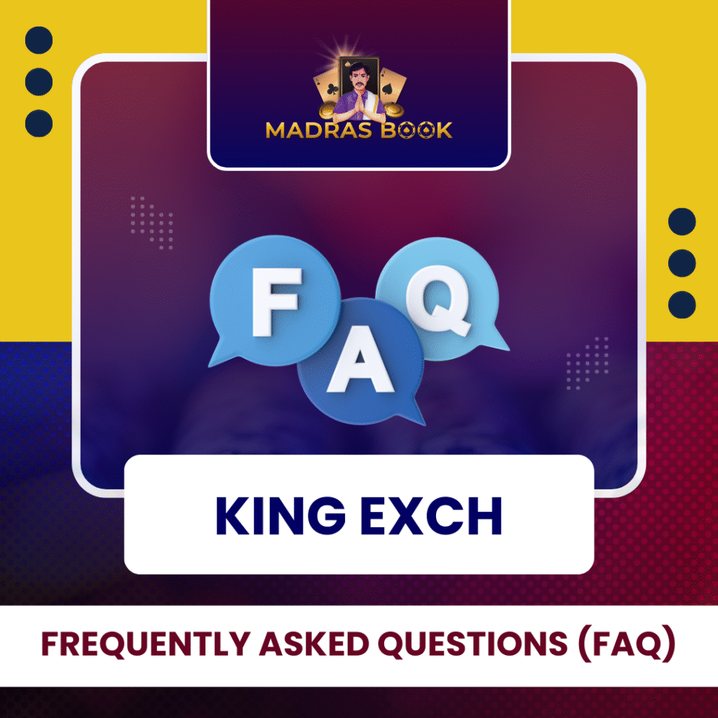 King Exch FAQ