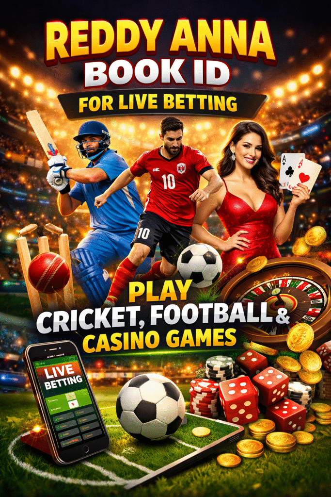Reddy Anna Book ID for Live Betting – 100% Secure & Fast ID