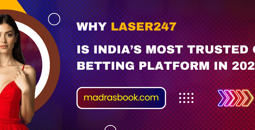 Why Laser247 Is India’s Most Trusted Online Betting Platform In 2026