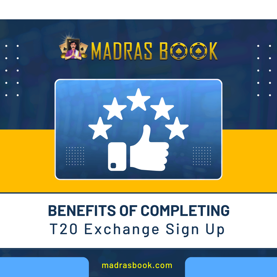 Benefits of Completing T20 Exchange Sign Up
