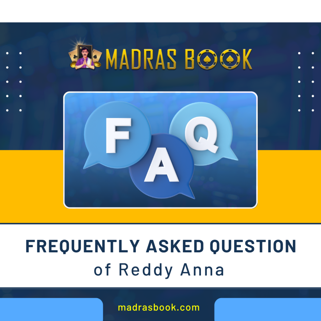 Frequently asked question of Reddy Anna