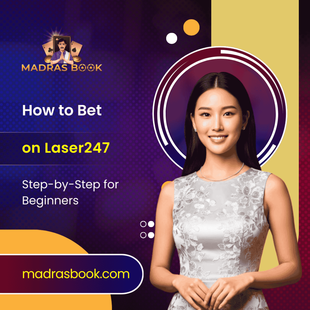 How to Bet on Laser247 Step by Step for Beginners
