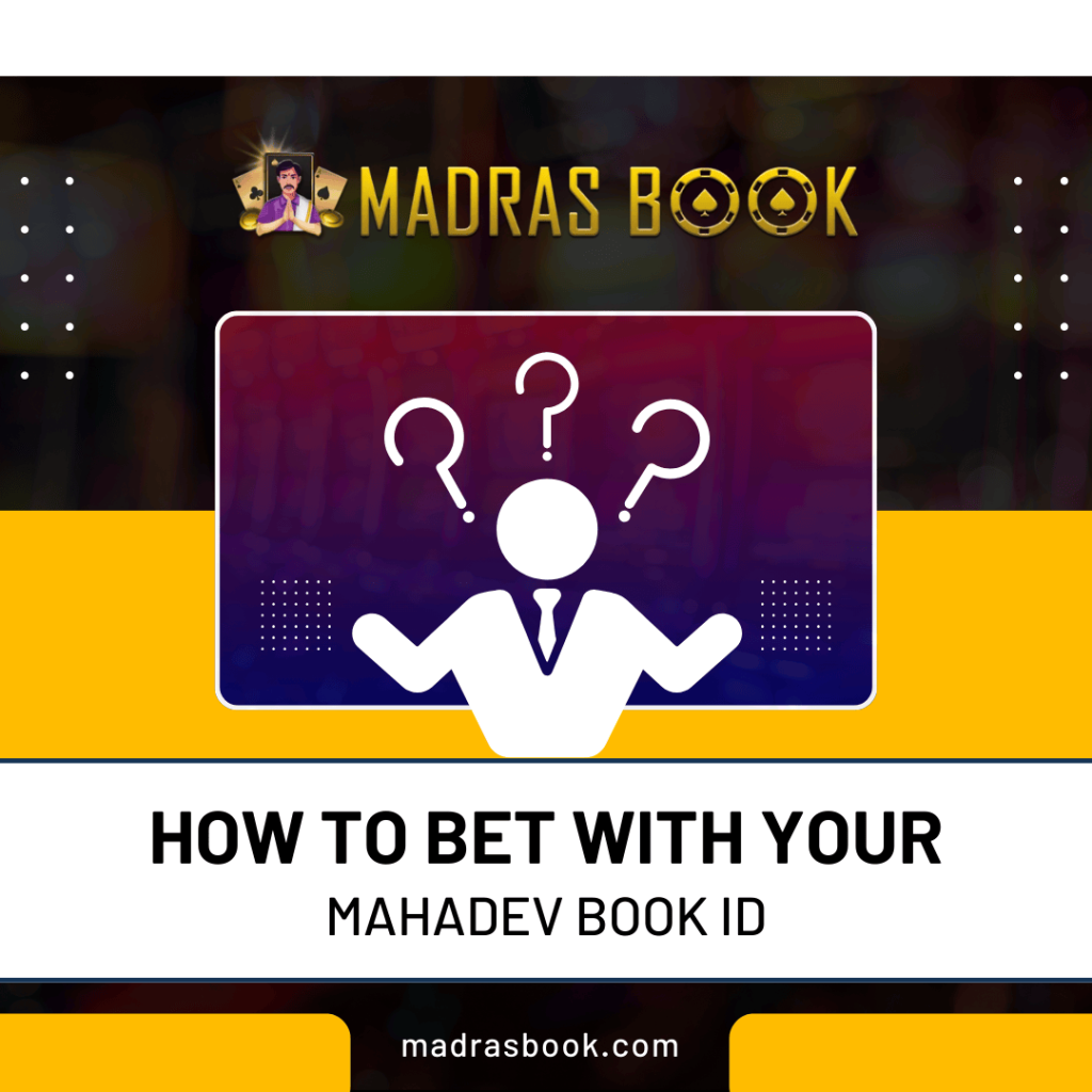 How to Bet with Your Mahadev Book ID