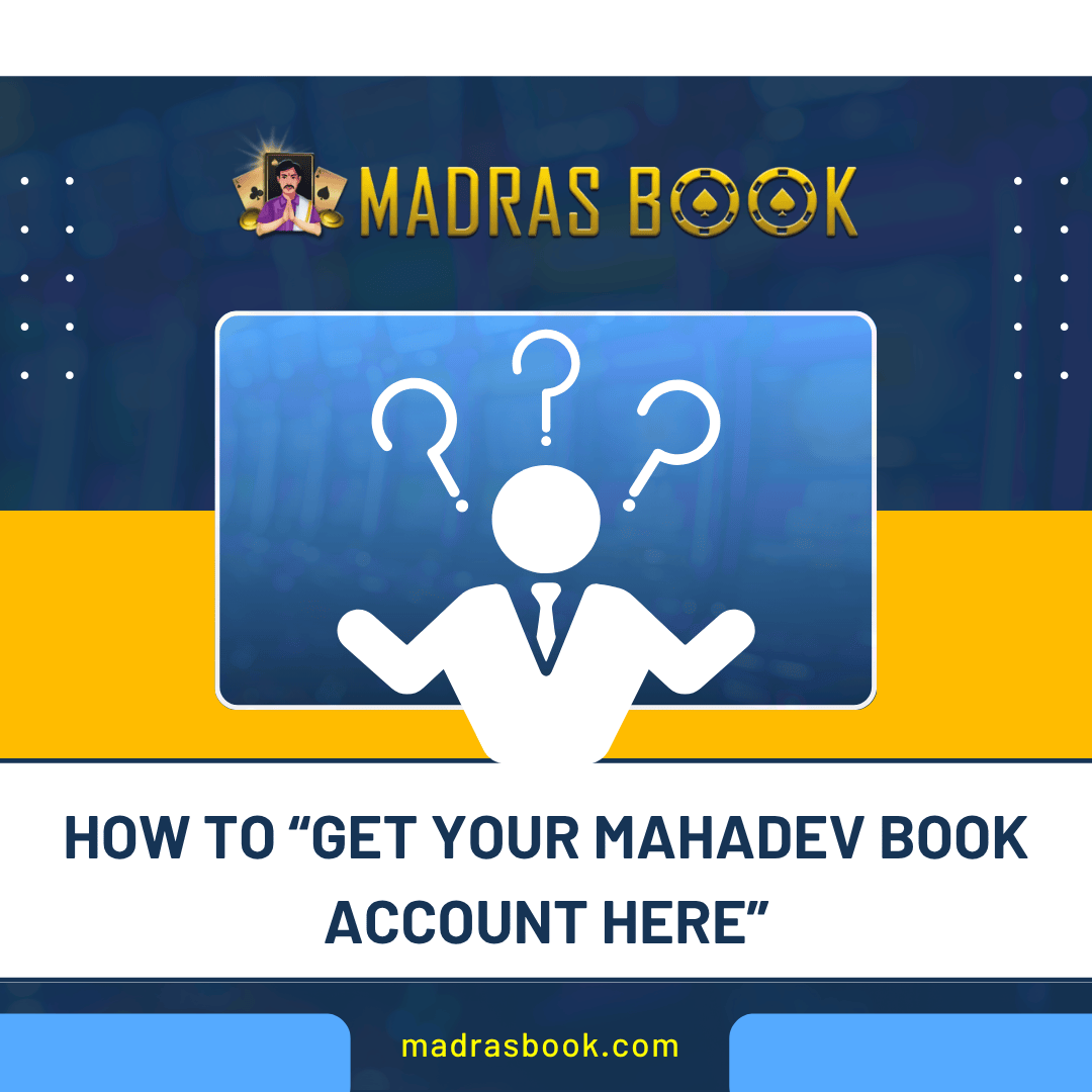 How to Get Your Mahadev Book Account Here