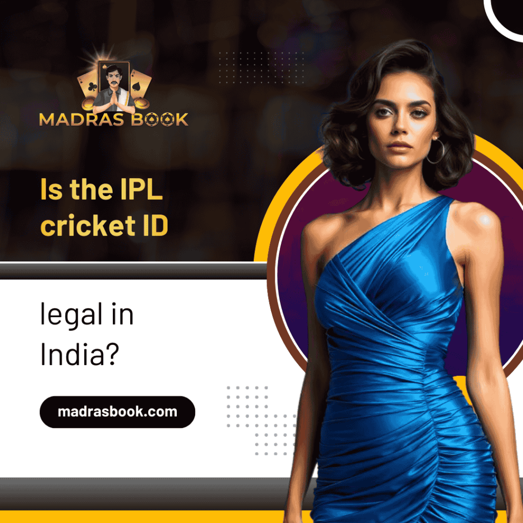 Is the IPL cricket ID legal in India?