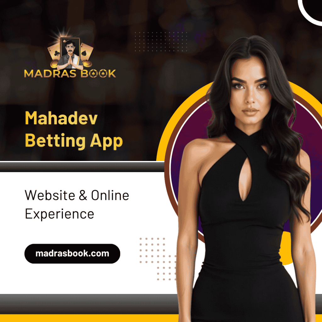 Mahadev Betting App Website & Online Experience