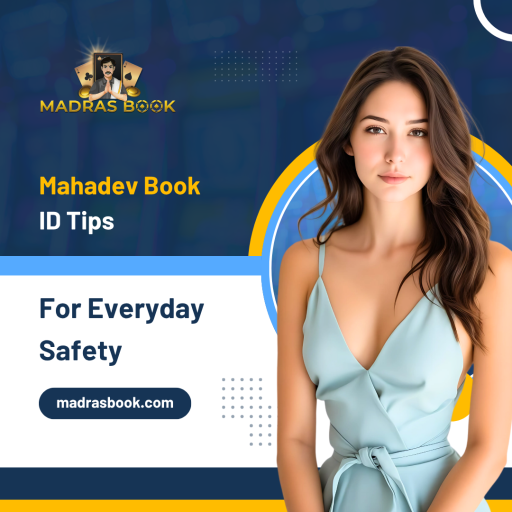 Mahadev Book ID Tips for Everyday Safety