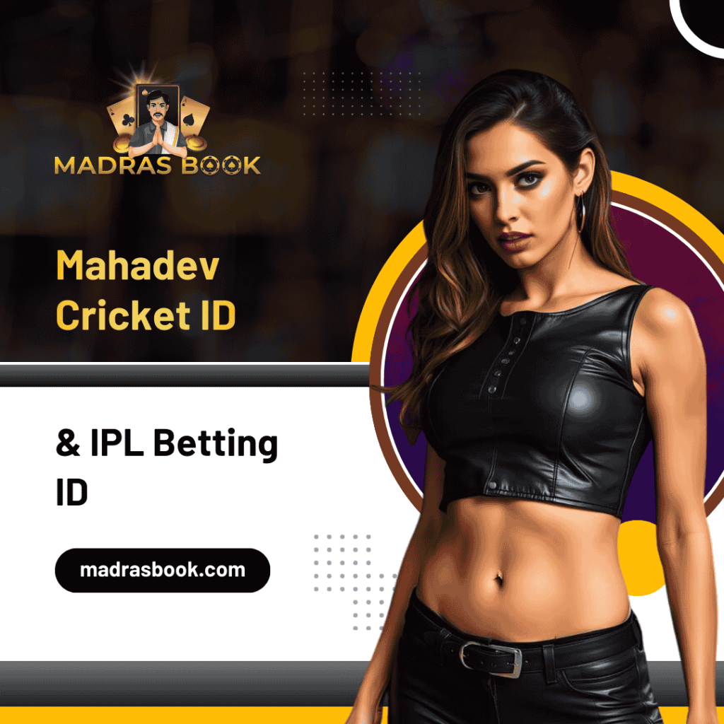 Mahadev Cricket ID & IPL Betting ID