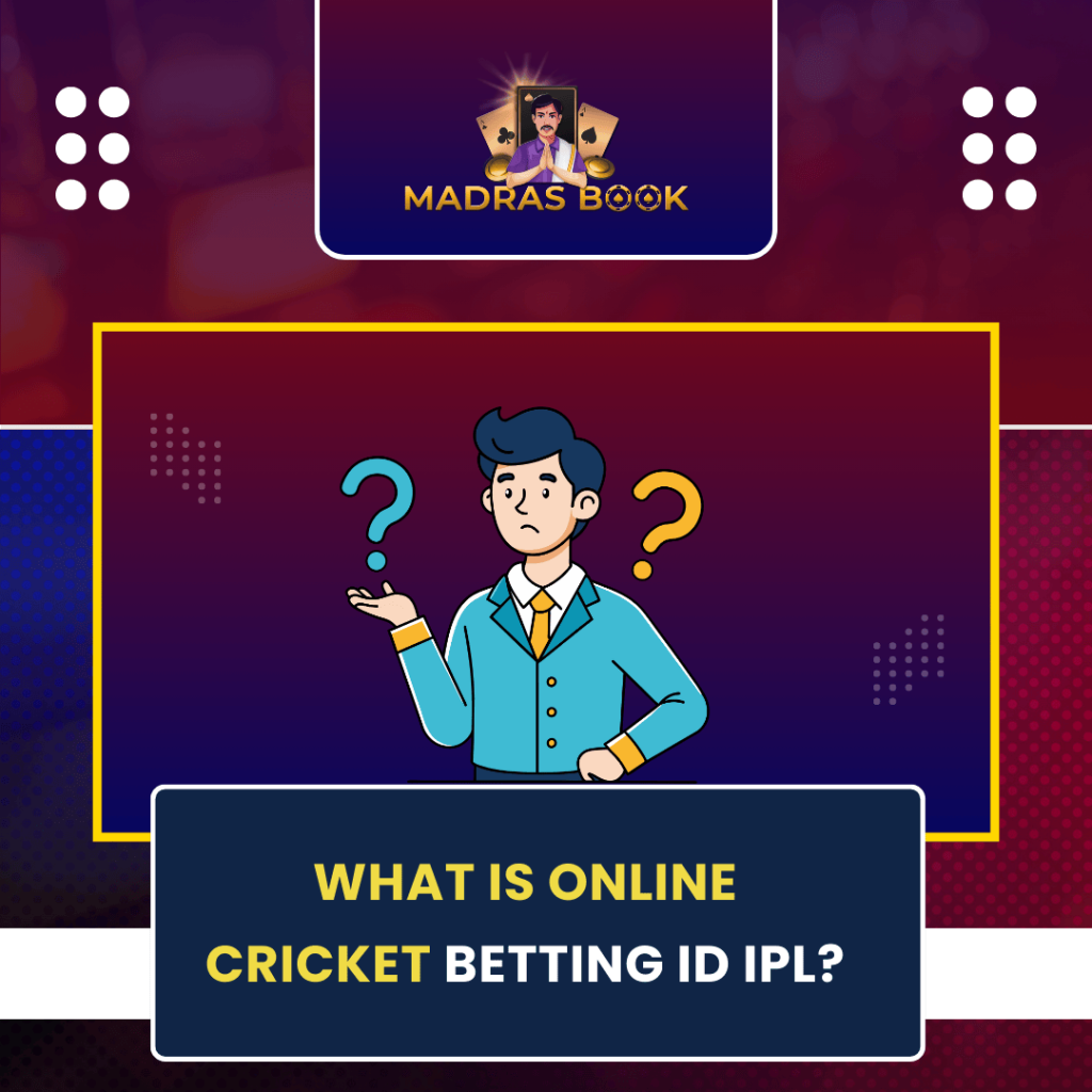 What is Online Cricket Betting ID IPL