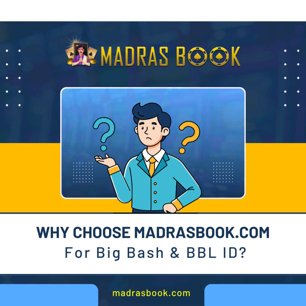 Why Choose MadrasBook.com for Big Bash BBL ID
