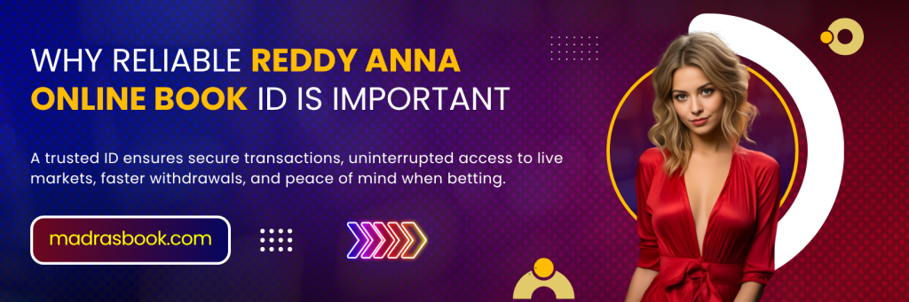 Why Reliable Reddy Anna Online Book ID Is Important