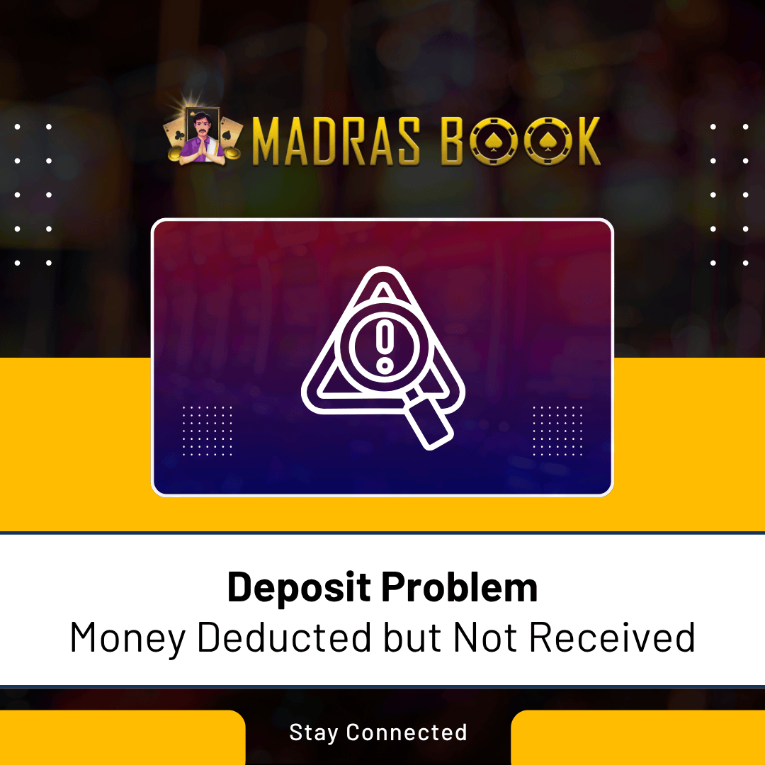 Deposit Problem – Money Deducted but Not Received