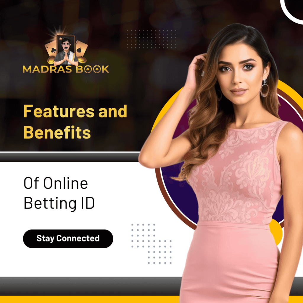 Features and Benefits of Online Betting ID