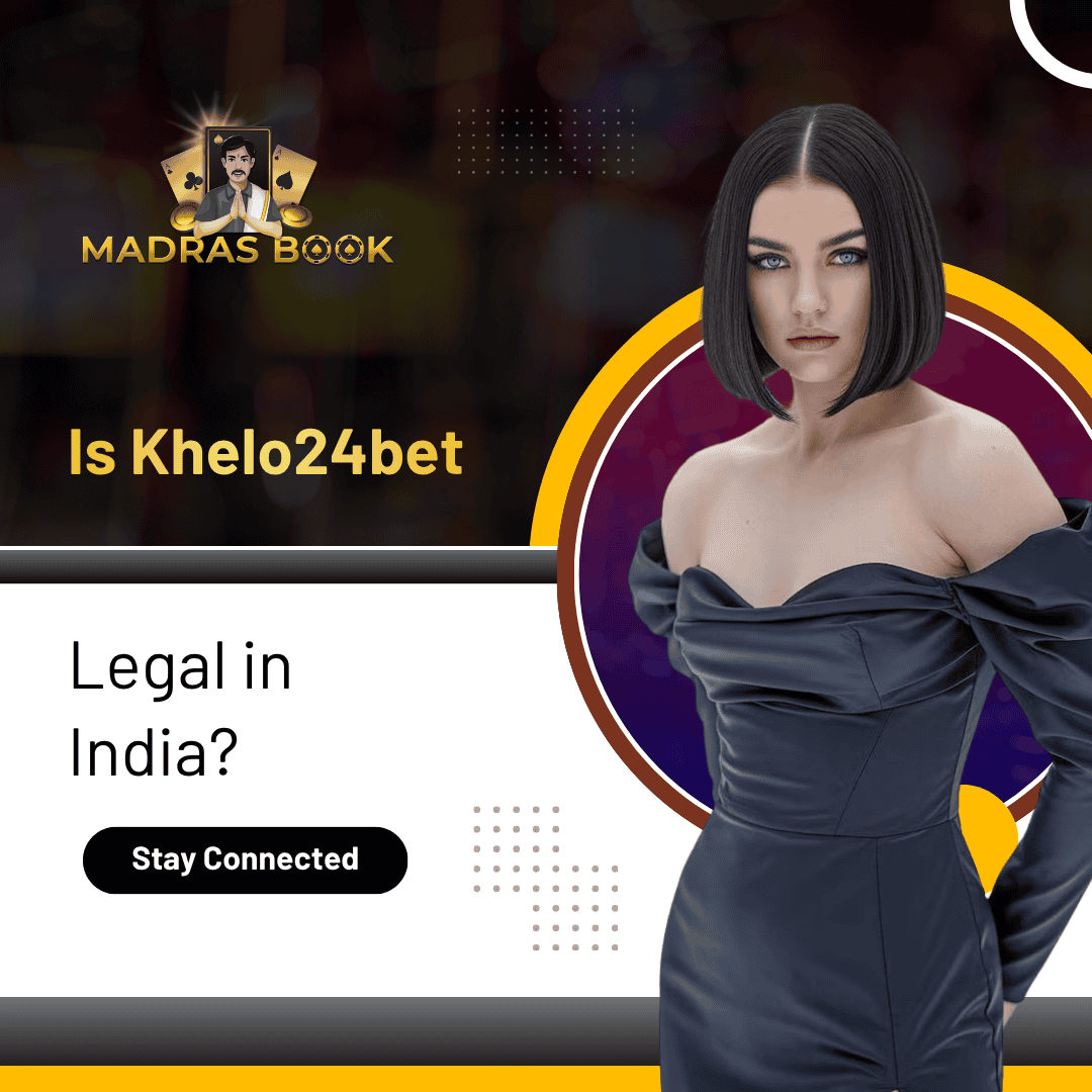 Is Khelo24bet Legal in India?