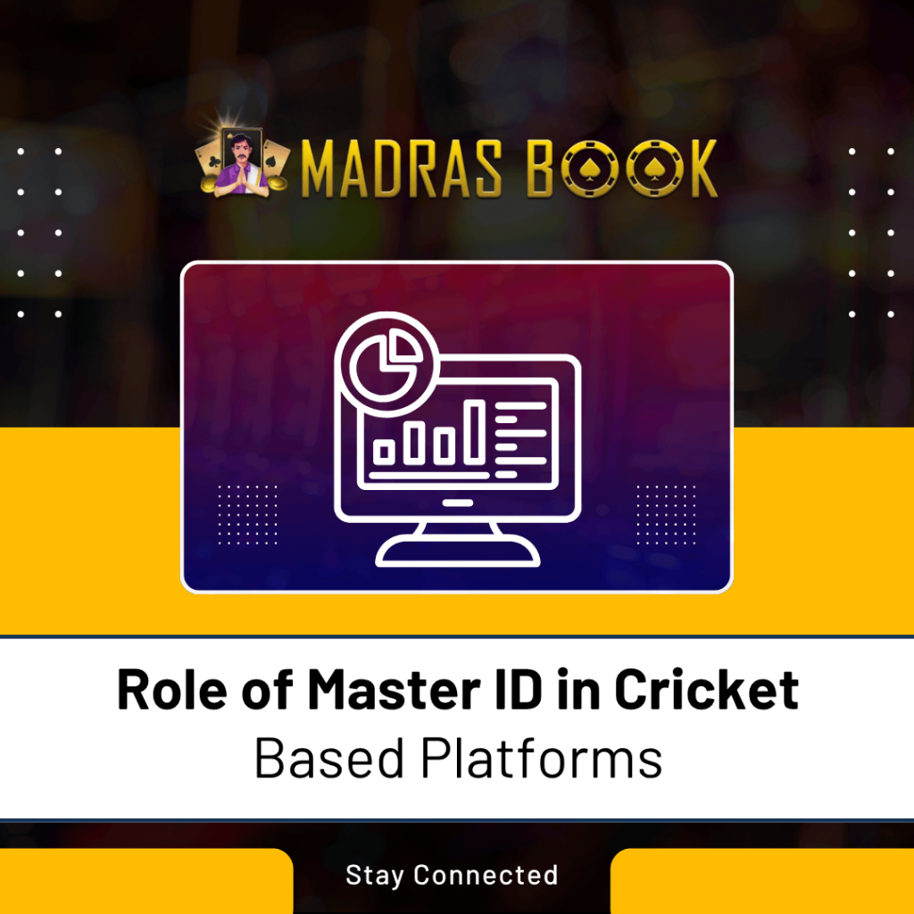 Role of Master ID in Cricket Based Platforms