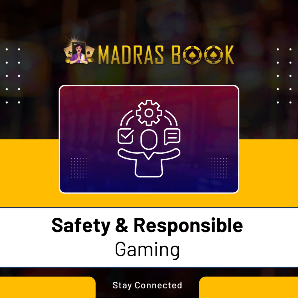 Safety & Responsible Gaming