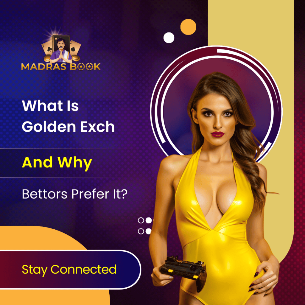 What Is Golden Exch and Why Bettors Prefer It