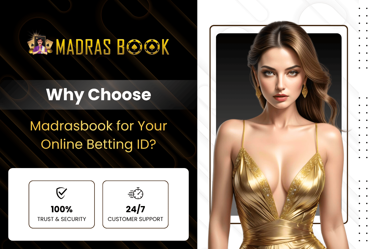 Why Choose Madrasbook for Your Online Betting ID
